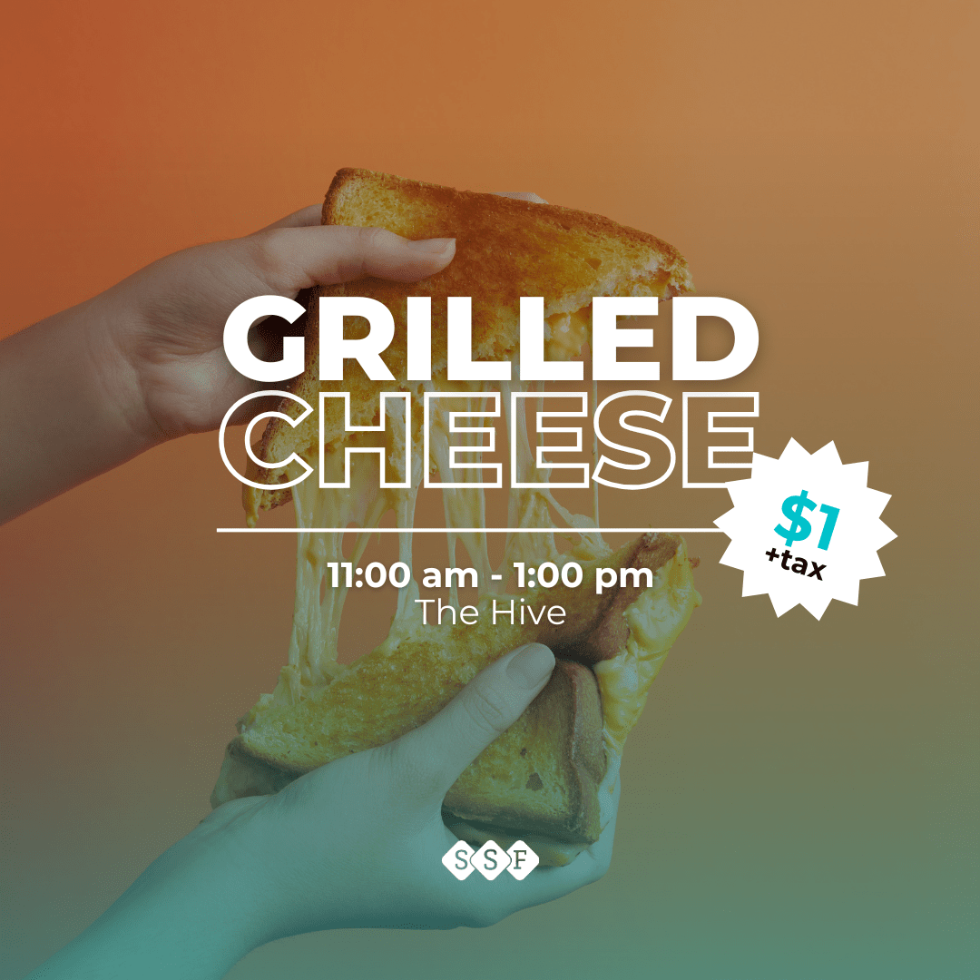 Grilled Cheese York Seneca Student Federation